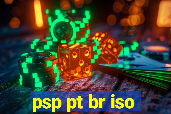 psp pt br iso